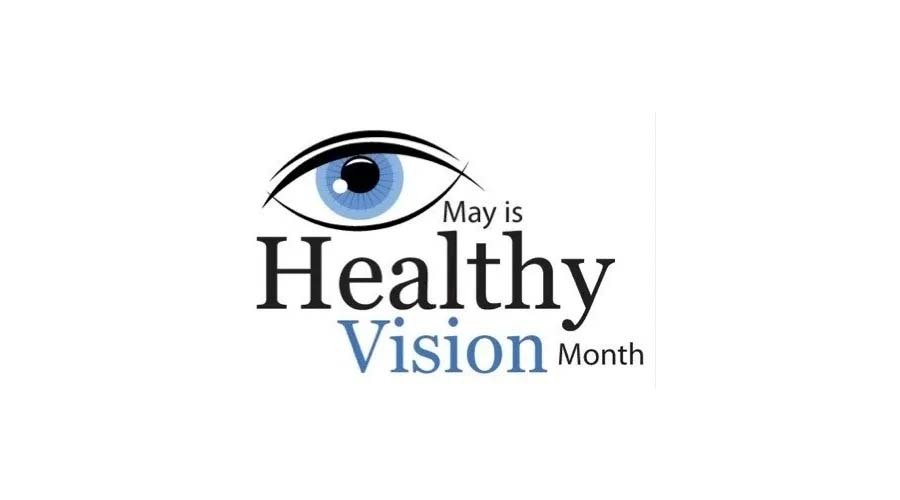 May is healthy vision month